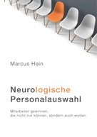 Marcus Hein: Neurologische Personalauswahl 