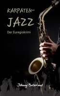 Johnny Buterland: Karpaten-Jazz 