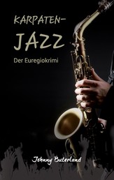 Karpaten-Jazz - Der Euregiokrimi