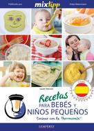Antje Watermann: MIXtipp: Recetas para Bebés y Niños Pequeños (español) 