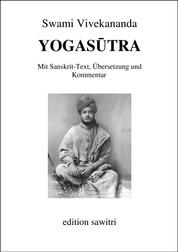 Yogasutra - Mit Sanskrit-Text, Übersetzung und Kommentar