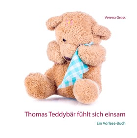 Thomas Teddybär fühlt sich einsam