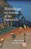 Cristina Berna: Hiroshige 69 Stations of the Nakasendo 