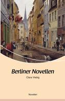 Clara Viebig: Berliner Novellen 
