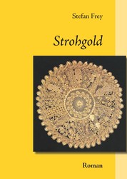 Strohgold - Roman