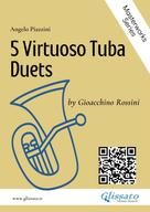 Gioacchino Rossini: 5 Virtuoso Tuba Duets by G.Rossini 