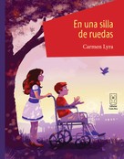Carmen Lyra: En una silla de ruedas 