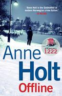 Anne Holt: Offline 