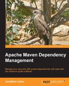 Jonathan Lalou: Apache Maven Dependency Management 