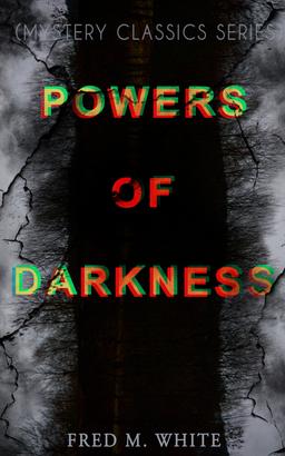 POWERS OF DARKNESS (Mystery Classics Series)