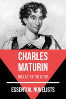 Charles Maturin: Essential Novelists - Charles Maturin 