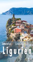 Lesereise Ligurien - Umarmt von Mittelmeer und Bergen