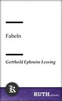 Gotthold Ephraim Lessing: Fabeln 