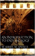 William Kirby: An Introduction to Entomology 