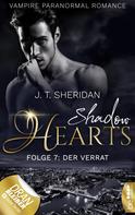 J.T. Sheridan: Shadow Hearts – Folge 7: Der Verrat ★★★★