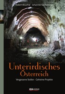 Johannes Sachslehner: Unterirdisches Österreich ★★★★★