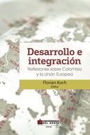 Florian Koch: Desarrollo e integración: Reflexiones sobre Colombia y la Unión Europea 