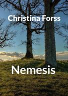 Christina Forss: Nemesis 