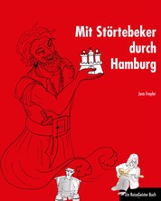 Mit Störtebeker durch Hamburg - Ein ReiseGeister-Buch
