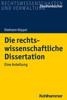 Diethelm Klippel: Die rechtswissenschaftliche Dissertation 