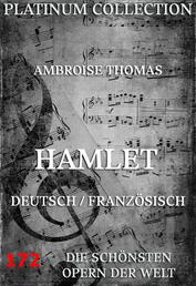 Hamlet - Die Opern der Welt