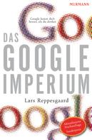 Lars Reppesgaard: Das Google-Imperium ★★★★
