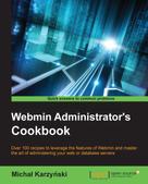 Michal Karzynski: Webmin Administrator's Cookbook 