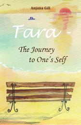 Tara - The Journey To One's Self - Secrets Of Life