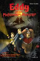 Oliver Grudke: Eddy und das Halloween-Monster 