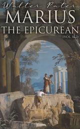 Marius the Epicurean (Vol. 1&2) - Philosophical Novel