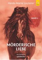 Heide-Marie Lauterer: Mörderische Liebe ★★★★★
