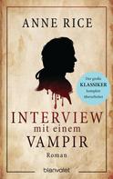 Anne Rice: Interview mit einem Vampir ★★★★