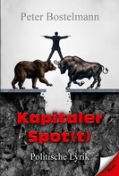 Peter Bostelmann: Kapitaler Spot(t) 