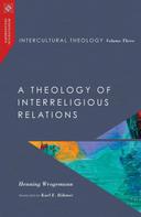 Henning Wrogemann: Intercultural Theology, Volume Three 