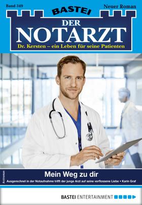 Der Notarzt 349 - Arztroman