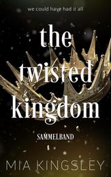 The Twisted Kingdom - Sammelband