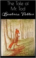 Beatrix Potter: The Tale of Mr. Tod 