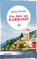 Julia Lorenzer: Ein Jahr am Gardasee ★★★★