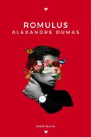 Alexandre Dumas: Romulus 