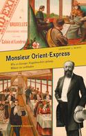 Gerhard J. Rekel: Monsieur Orient-Express ★★★★★