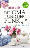 Simone Jöst: Die Oma und der Punk ★★★★