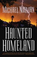 Michael Norman: Haunted Homeland 