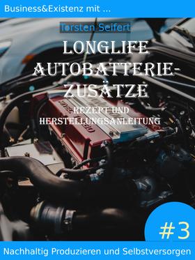 Longlife-Autobatterie-Zusätze