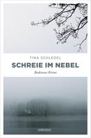 Tina Schlegel: Schreie im Nebel ★★★★