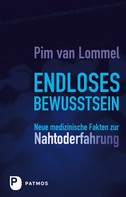 Pim van Lommel: Endloses Bewusstsein ★★★★