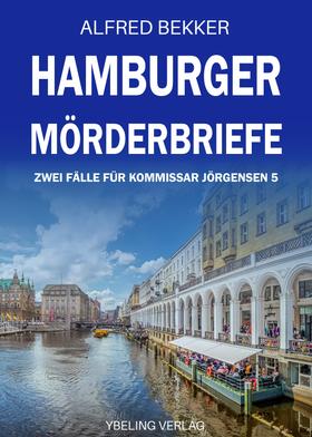 Hamburger Mörderbriefe: Zwei Fälle für Kommissar Jörgensen 5