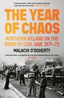 Malachi O'Doherty: The Year of Chaos 