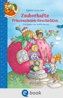 Kathrin Lena Orso: Der kleine Fuchs liest vor. Zauberhafte Prinzessinnen-Geschichten ★★★★★