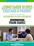 Metasalud Editorial: Descubra Si Tiene Hongo Cándida - Basado En Las Enseñanzas De Frank Suarez 