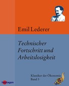 Günter Regneri: Technischer Fortschritt und Arbeitslosigkeit 